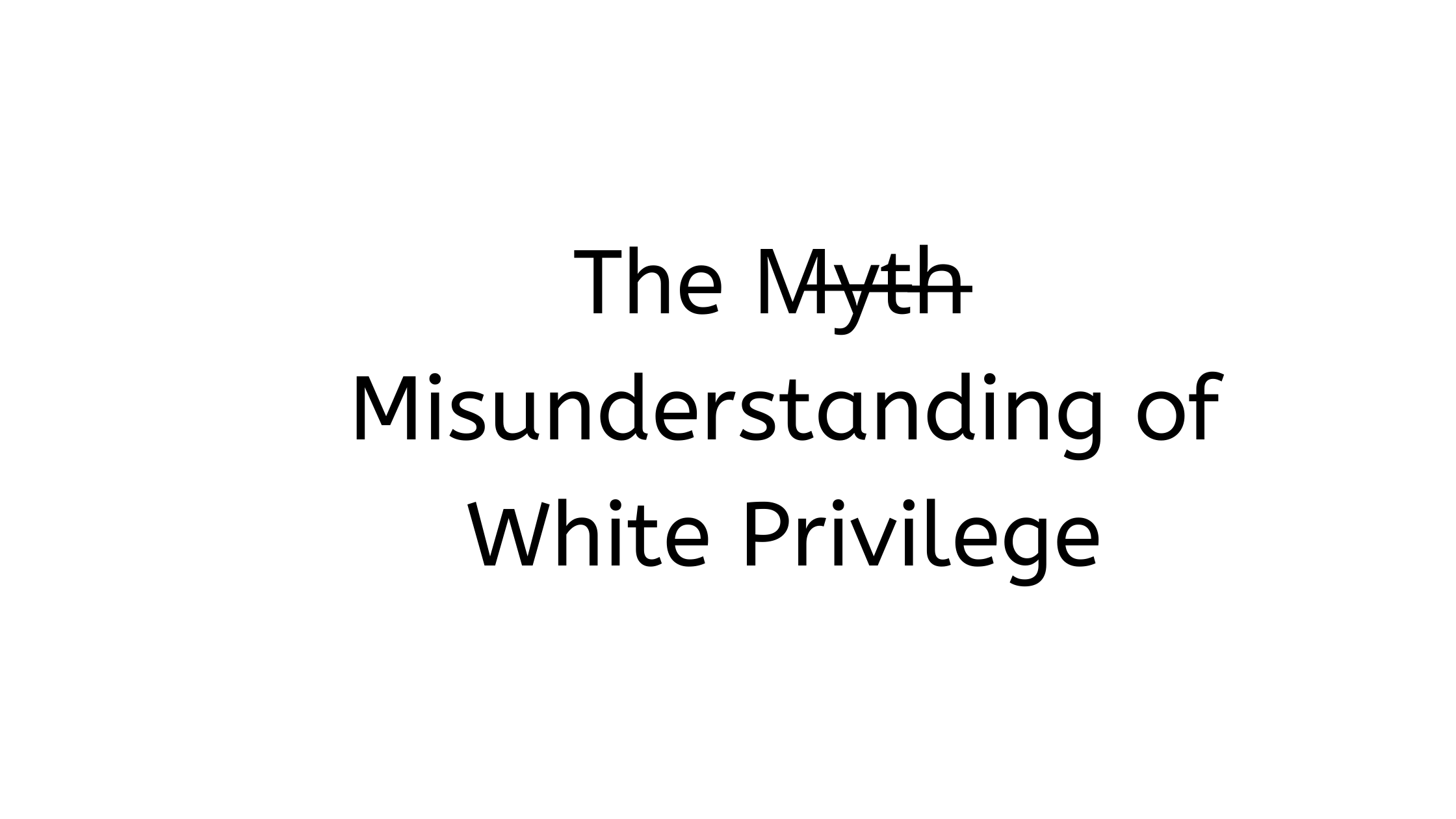 White Privilege myth