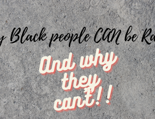 Black people can – and cannot – be racist!